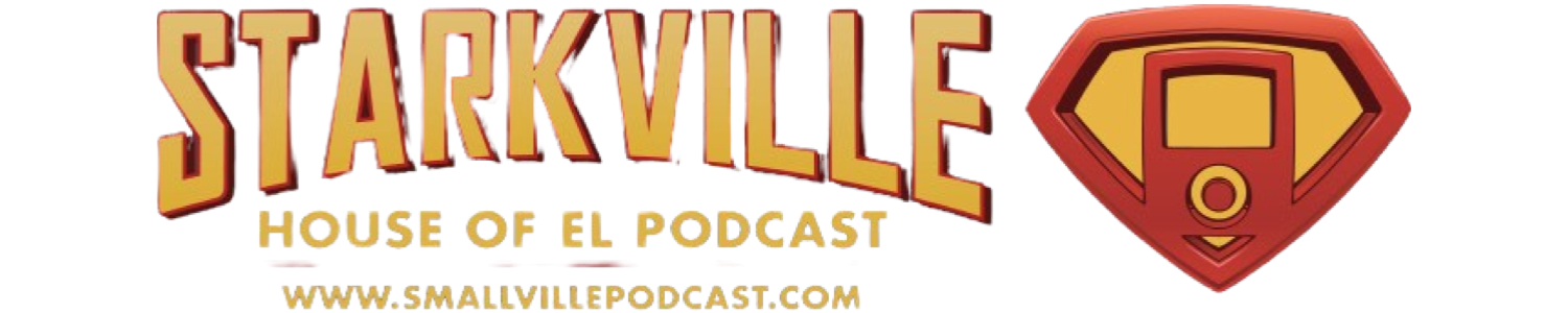 SmallvillePodcast.com | Starkville's House of El
